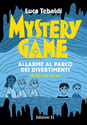 MYSTERY GAME. ALLARME AL PARCO DEI DIVERTIMENTI