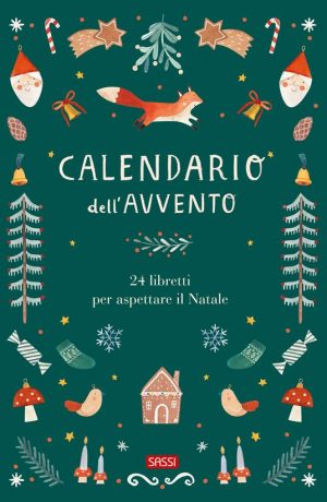 CALENDARIO DELL'AVVENTO. 24 LIBRETTI PER ASPETTARE IL NATALE